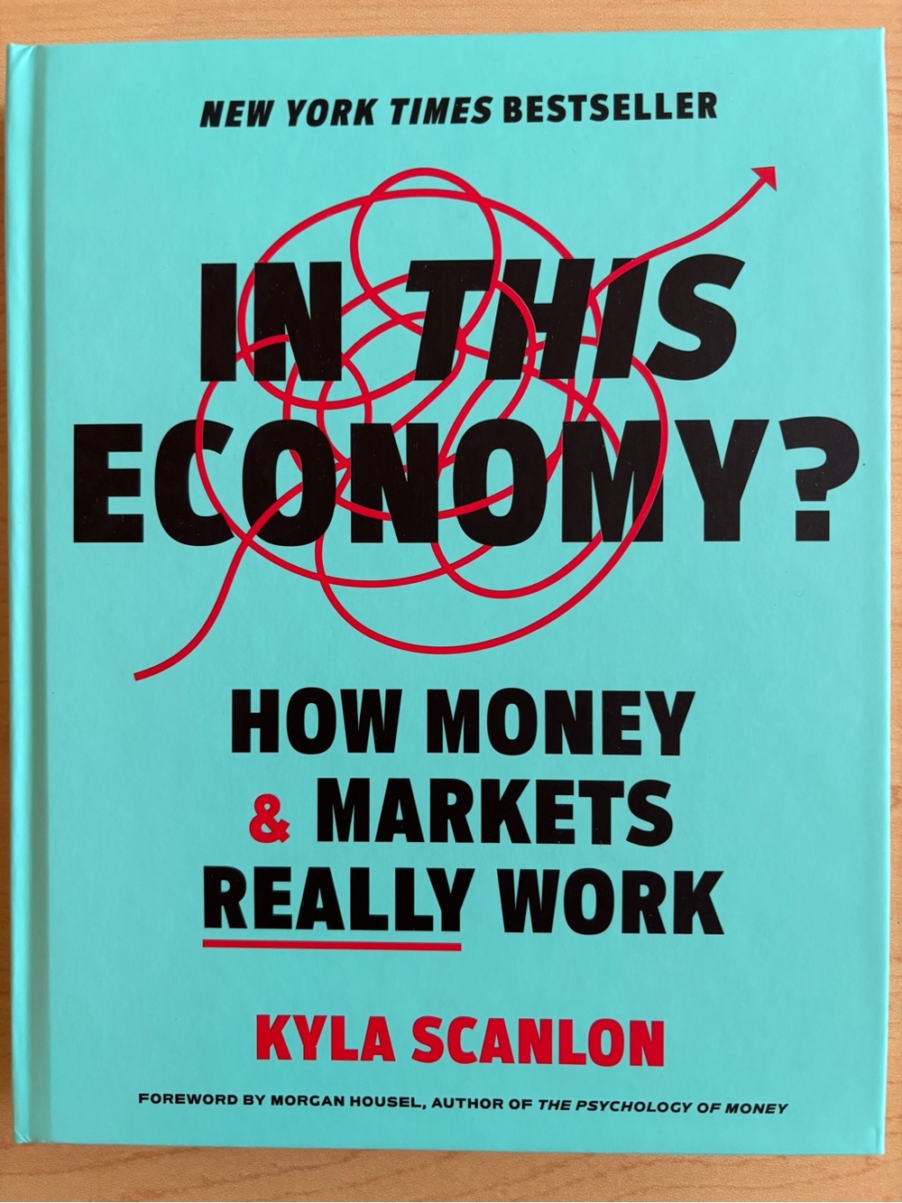 In This Economy? : How Money and Markets Really Work by Kyla Scanlon (2024)